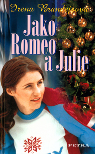 Jako Romeo a Julie