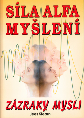 Síla Alfa myšlení