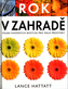 Rok v zahradě