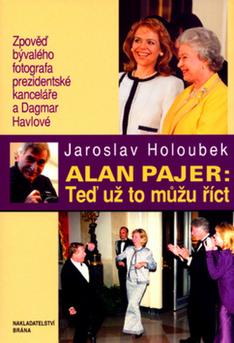 Alan Pajer: Teď už to můžu říct Alan Pajer: Teď už to můžu říct