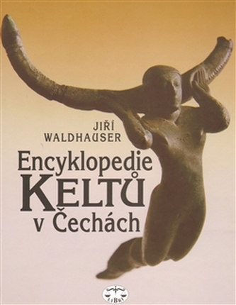 Encyklopedie Keltů v Čechách