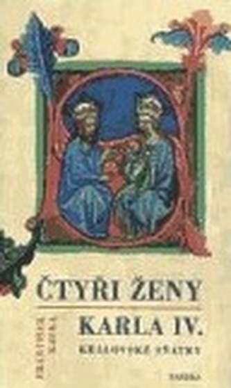 Čtyři ženy Karla IV. Král.sňat