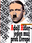 Adolf Hitler - Jeden muž proti Evropě