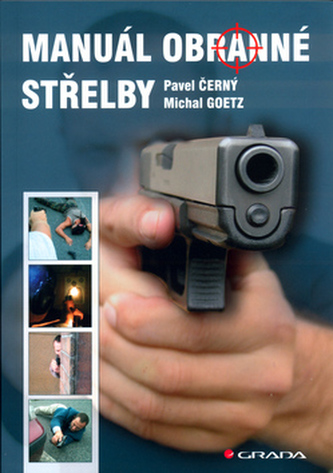 Manuál obranné střelby Manuál obranné střelby