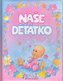 Naše děťátko