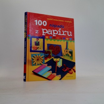 100 nápadů z papíru