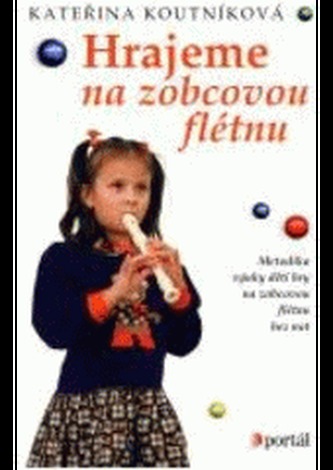 Hrajeme na zobcovou flétnu