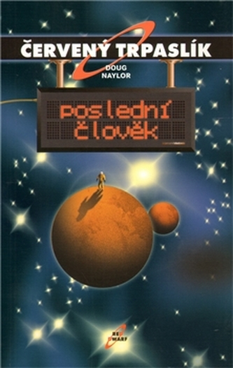 Červený trpaslík Poslední člověk