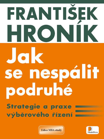 Jak se nespálit podruhé