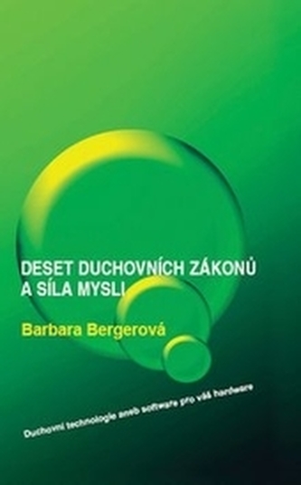 10 duchovních zákonů a síla mysli