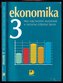 Ekonomika 3 pro obchodní akademie a ostatní střední školy