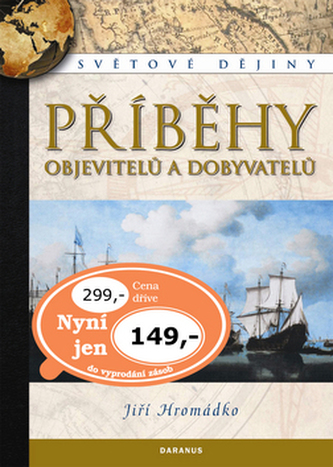 Příběhy objevitelů a dobyvatelů