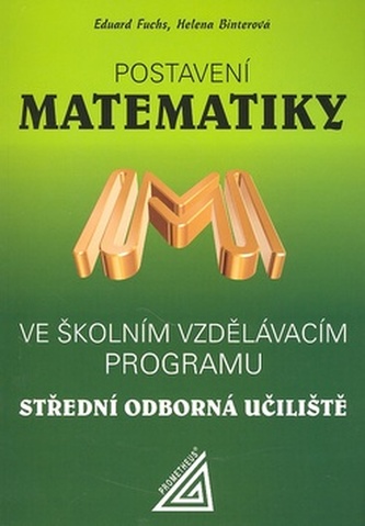 Postavení Matematiky Postavení Matematiky