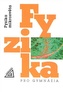 Fyzika pro gymnázia