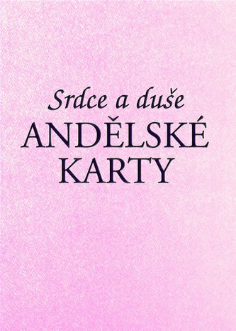 Andělské karty Srdce a duše