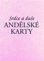 Andělské karty Srdce a duše