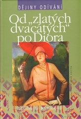 Od 'zlatých dvacátých' po Diora
