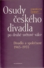 Osudy českého divadla