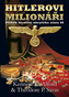 Hitlerovi milionáři