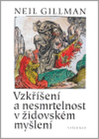 Vzkříšení a nesmrtelnost v židovském myšlení