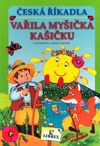 Vařila myšička kašičku