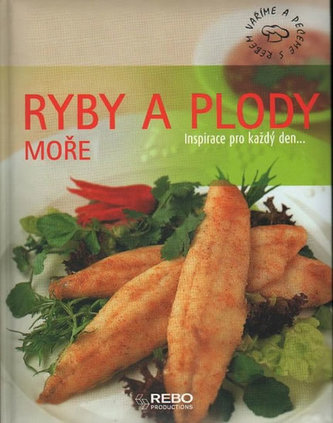 Ryby a plody moře Ryby a plody moře