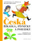 Česká říkadla, písničky a pohádky