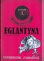 Eglantýna