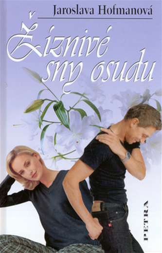 Žíznivé sny osudu