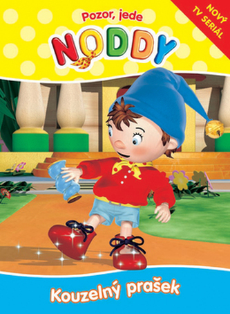 Pozor, jede Noddy Kouzelný prášek