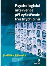 Psychologická intervence při vyšetřování trestných činů
