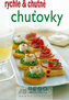 Chuťovky - rychle & chutně