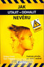 Jak utajit - odhalit nevěru