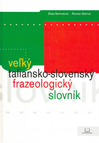 Vežký taliansko-slovenský frazeologický slovník