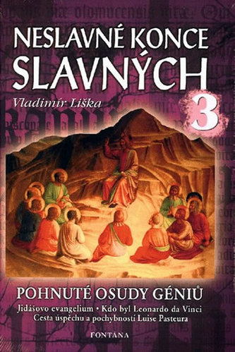 Neslavné konce slavných 3