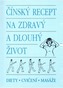 Čínský recept na zdravý a dlouhý život