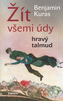 Žít všemi údy / Hravý talmud
