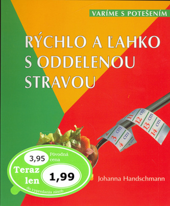 Rýchlo a žahko s delenou stravou