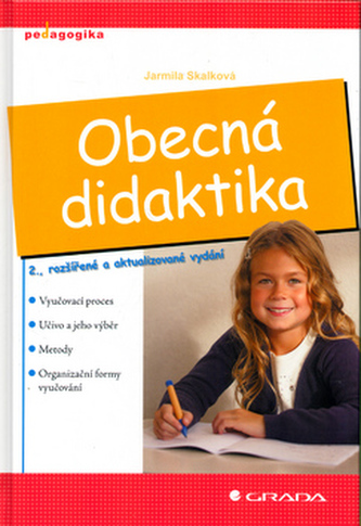 Obecná didaktika Obecná didaktika