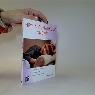 Hry a pohádkové snění Hry a pohádkové snění