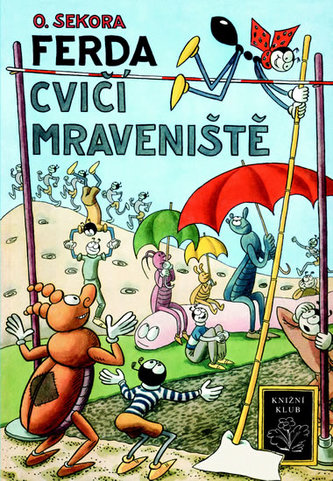 Ferda cvičí mraveniště Ferda cvičí mraveniště