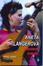 Aneta Langerová netuctová hvězda