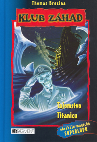 Tajomstvo Titanicu