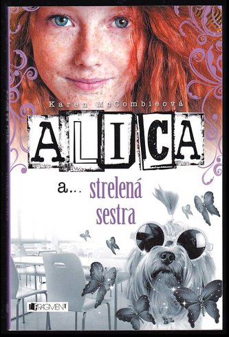 Alica a... Dosť dobrá baba