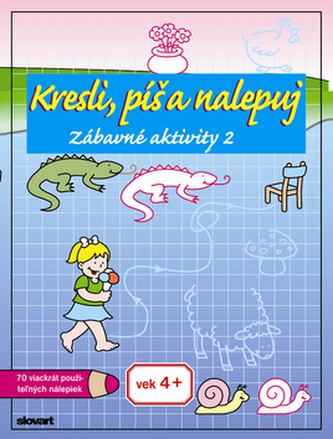 Kresli, píš a nalepuj Kresli, píš a nalepuj