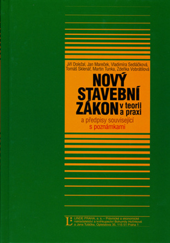 Nový stavební zákon v teorii a praxi