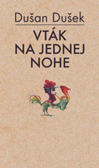 Vták na jednej nohe Vták na jednej nohe