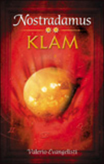 Nostradamus II. Klam
