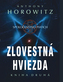 Spoločenstvo piatich Zlovestná hviezda