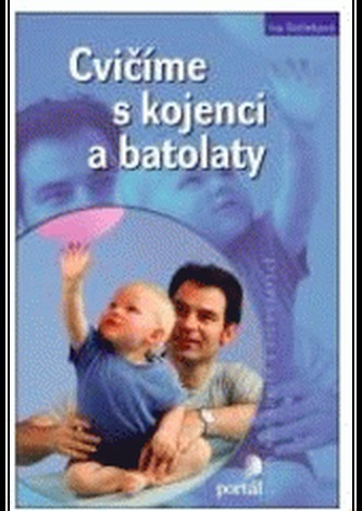 Cvičíme s kojenci a batolaty